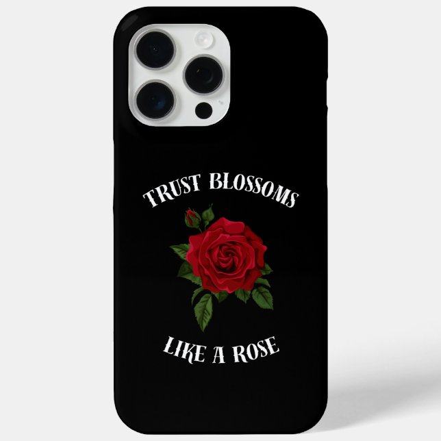 Coques Case-Mate iPhone La confiance fleurit comme un rose (Verso)