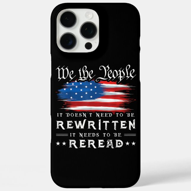 Coques Case-Mate iPhone La Constitution américaine du drapeau doit être re (Verso)