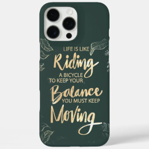 Coques iPhone 16 Pro Max La vie est comme faire du vélo, il faut avancer