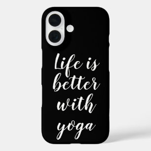 Coque Pour iPhone 16 La vie est meilleure avec le yoga noir