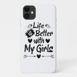 Case-Mate iPhone Case La vie est meilleure avec mes filles