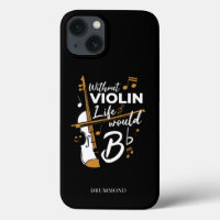 La Vie Serait Plate Sans Violon Personnalisé