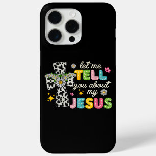 Coque iPhone 15 Pro Max Laissez-Moi Vous Parler De Mon Jésus Super Christi