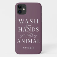 Lave-toi les mains un animal salaud drôle