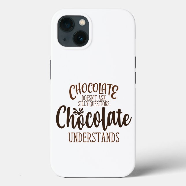Coques Case-Mate iPhone Le chocolat ne pose pas de questions stupides (Verso)