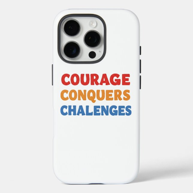 Coques Case-Mate iPhone Le Courage Conquiert Les Défis. (Verso)