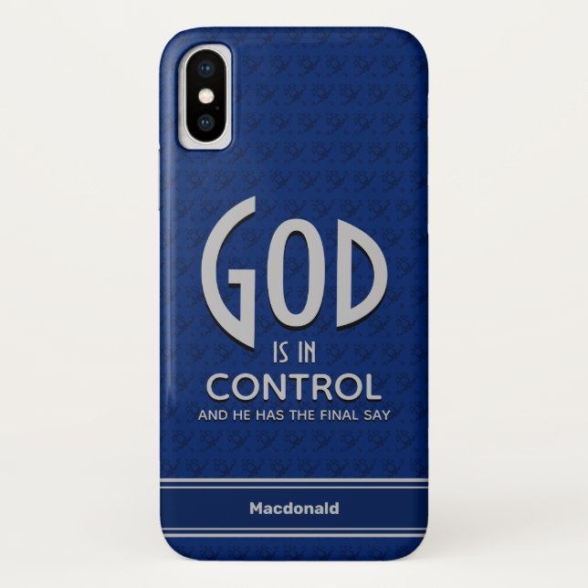 Coques Case-Mate iPhone LE DIEU PERSONNALISÉ chrétien EST EN CONTRÔLE Bleu (Dos)