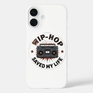 Coque Pour iPhone 16 Le Hip-Hop M'a Sauvé La Vie