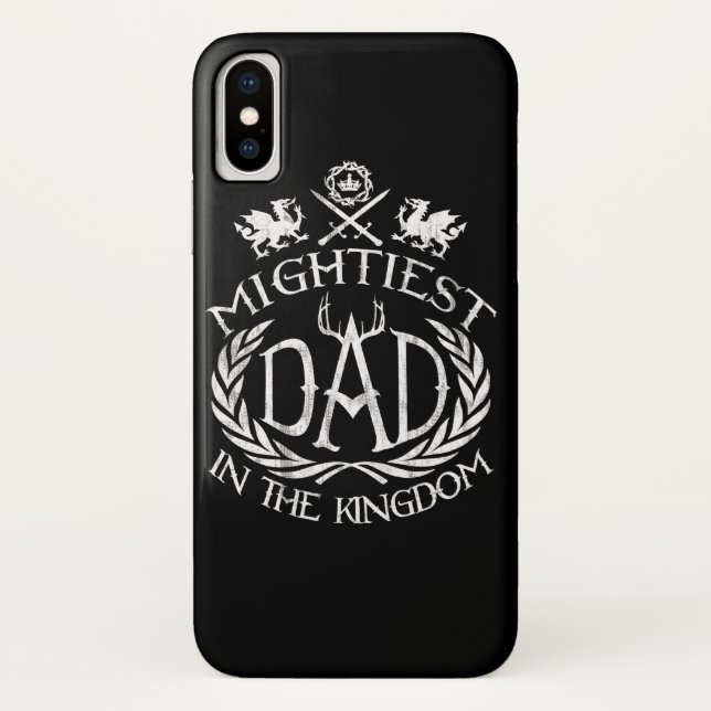 Coques Case-Mate iPhone Le papa le plus puissant dans le royaume (Dos)
