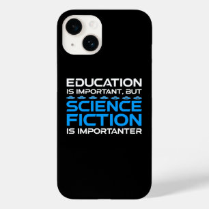 Coque Pour iPhone 14 L'Éducation Est Importante, Mais La Sci-Fi Est Imp
