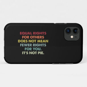 Case-Mate iPhone Case L'Égalité Des Droits Pour Les Autres Ne Signifie P
