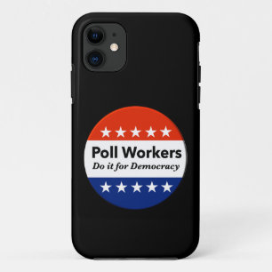 Case-Mate iPhone Case Les Travailleurs Du Sondage Le Font Pour La Démocr