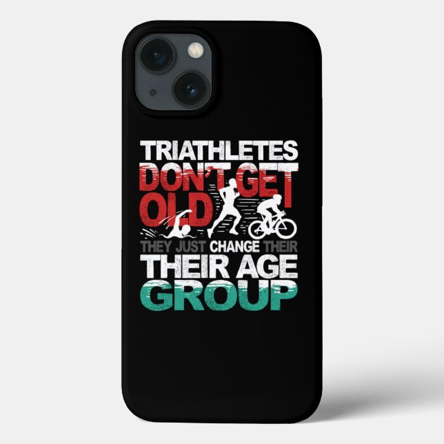Coques Case-Mate iPhone Les Triathlètes ne vieillissent pas et changent d' (Verso)