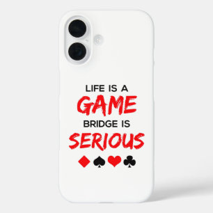Coque Pour iPhone 16 Life is Game Bridge is Serious Card Game