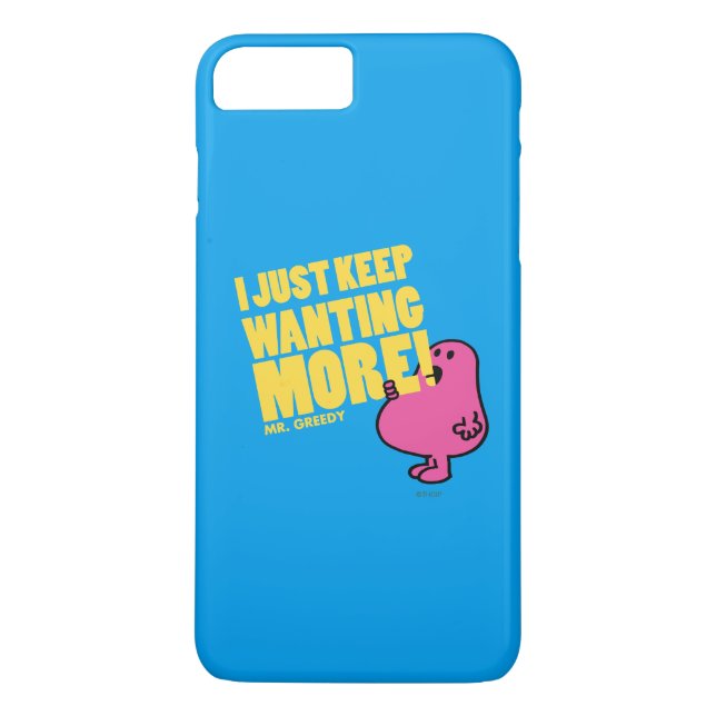 Coques Case-Mate iPhone M. Greedy veut plus (Dos)