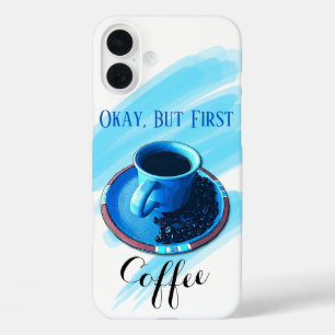 Coques iPhone 16 Plus "Mais premier café" Bleu Coffee Cup Saucers