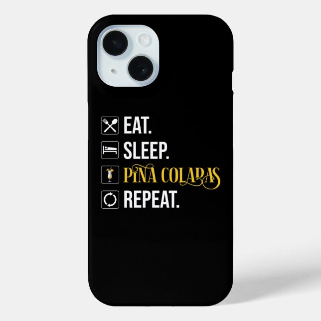 Coques Case-Mate iPhone Manger. Dormir. Pina Coladas. Répéter.  (Verso)