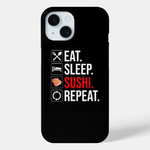Coque Pour iPhone 15 Manger. Dormir. Sushi. Répéter