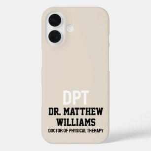 Coque Pour iPhone 16 Médecin DPT personnalisé de la thérapie physique C