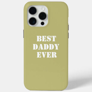 Coque iPhone 15 Pro Max Meilleur papa jamais EST