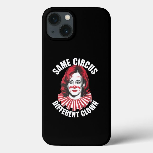 Coques Case-Mate iPhone Même Cirque Clown différent Anti Kamala 2024 (Verso)