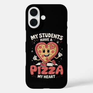 Coque Pour iPhone 16 Mes Élèves Ont Une Pizza De Mon Enseignant Du Coeu