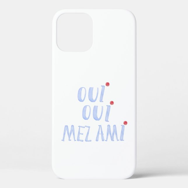Coques Case-Mate iPhone Mignonne French Oui Oui Oui Mes amis (Verso)