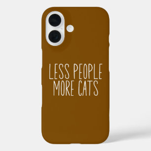 Coque Pour iPhone 16 Moins de Personnes Plus de Chats