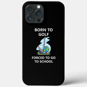 Case-Mate iPhone Case Né au golf Forcé d'aller à l'école 