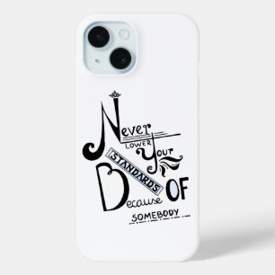 Coque Pour iPhone 15 Ne jamais baisser vos normes Motivation devis