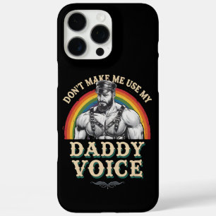 Coques iPhone 16 Pro Max Ne m'oblige pas à utiliser My Daddy Voice Gay LGBT