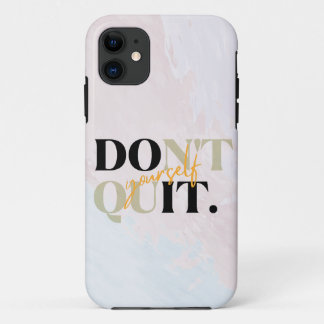 Case-Mate iPhone CASE NE QUITTEZ PAS, FAITES-LE VOUS-MÊME DES CITATIONS 