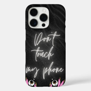 Coques iPhone 16 Pro Ne touchez pas à mon téléphone - Boîtier de téléph