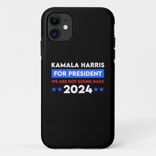 Coques Case-Mate iPhone Nous Ne Retournons Pas Kamala Harris Pour Présiden (Dos)