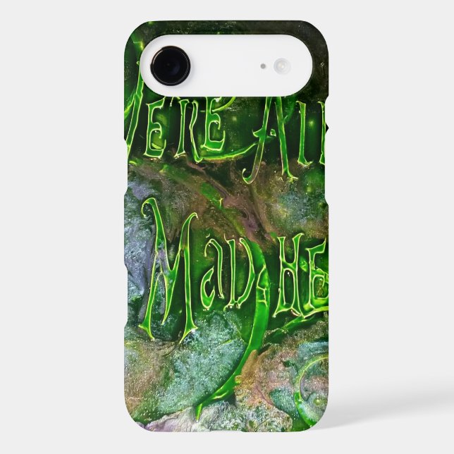 Coques Case-Mate iPhone "Nous sommes tous fous ici " (Verso)