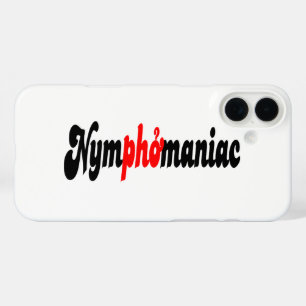 Coques iPhone 16 Plus Nymphomane