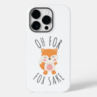 Oh pour Fox Sake