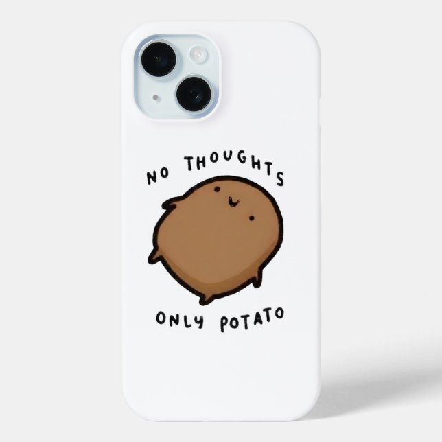 Coques Case-Mate iPhone Pas de pensées seulement Patate (Verso)