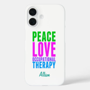 Coques iPhone 16 Peace Love ergothérapie personnalisée