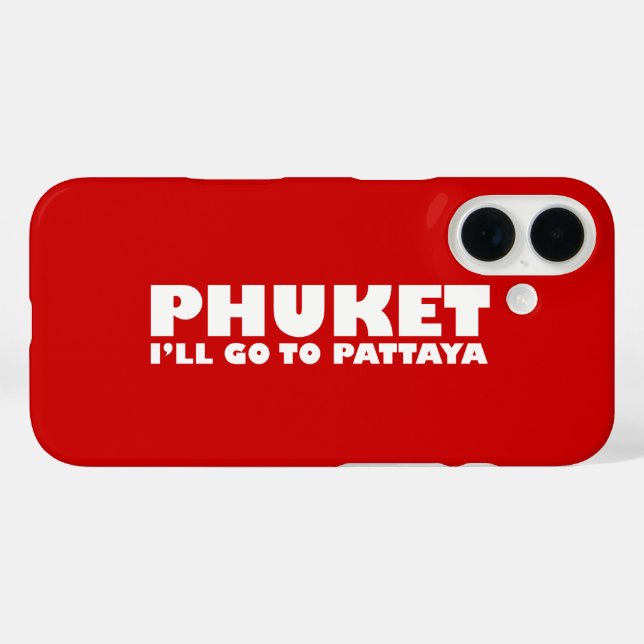 COQUES Case-Mate iPhone PHUKET JE VAIS ALLER À PATTAYA (Verso (horizontal))