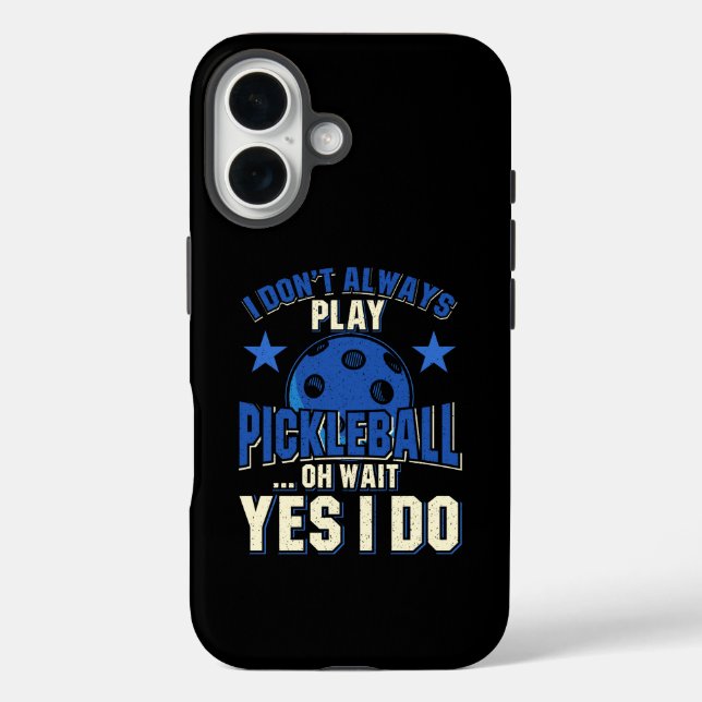 Coques Case-Mate iPhone Pickleball - Je ne joue pas toujours Pickleball (Verso)