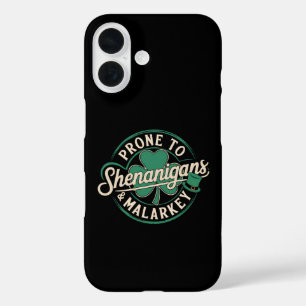 Coque Pour iPhone 16 Prone To Shenanigans & Malarkey St Patrick's Day