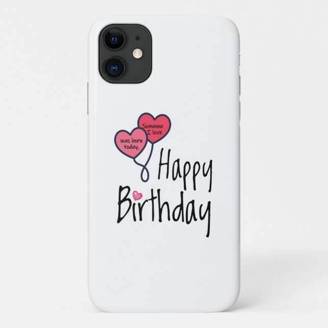 Coques Case-Mate iPhone Quelqu'un que j'aime est né aujourd'hui - Joyeux a (Dos)