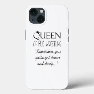 Case-Mate iPhone Case "REINE de la lutte de boue"