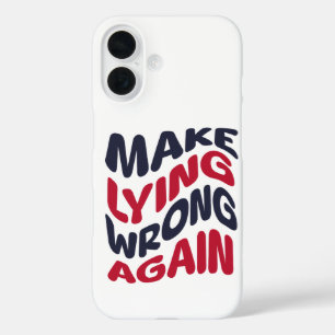 Coque Pour iPhone 16 Rendre drôle le mensonge politique patriotique