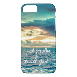 Coques Pour iPhone Respire et faire confiance à Dieu Citation