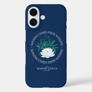 Coque Pour iPhone 16 Rien Ne Vient De Rien - Le Lotus Blanc