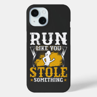 Coque Pour iPhone 15 Run Like You Stole Something Fitness Gym workout