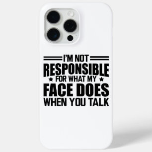 Coque iPhone 15 Pro Max Sarcasme - Je ne suis pas responsable de ce que fa