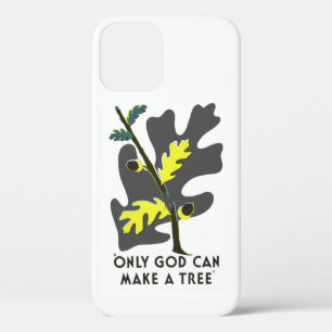 Etui iPhone Case-Mate Seul Dieu Peut Faire Un Arbre